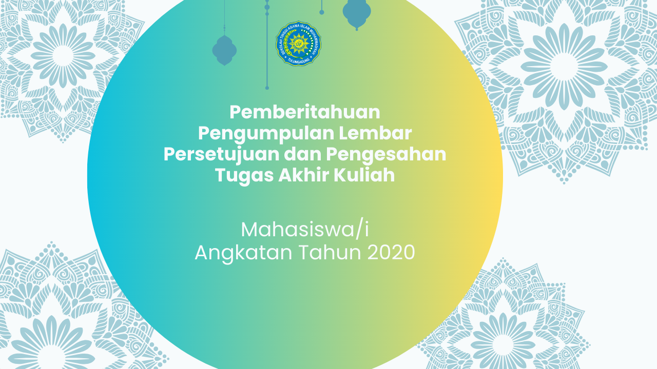 Pengumpulan Lembar Persetujuan dan Pengesahan Tugas Akhir