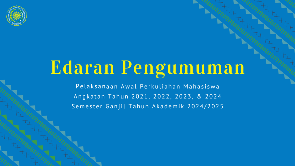 Pelaksanaan Awal Perkuliahan Mahasiswa Angkatan Tahun