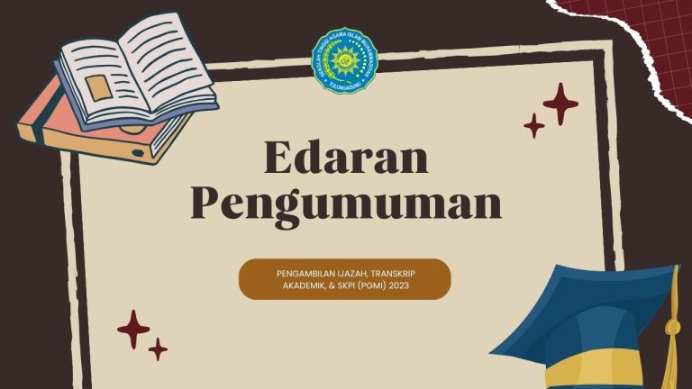 Edaran Pengumuman tentang Pengambilan Ijazah, Transkrip Akademik, & SKPI Mahasiswa Program Studi PGMI Sekolah Tinggi Agama Islam (STAI) Muhammadiyah Tulungagung Tahun 2023