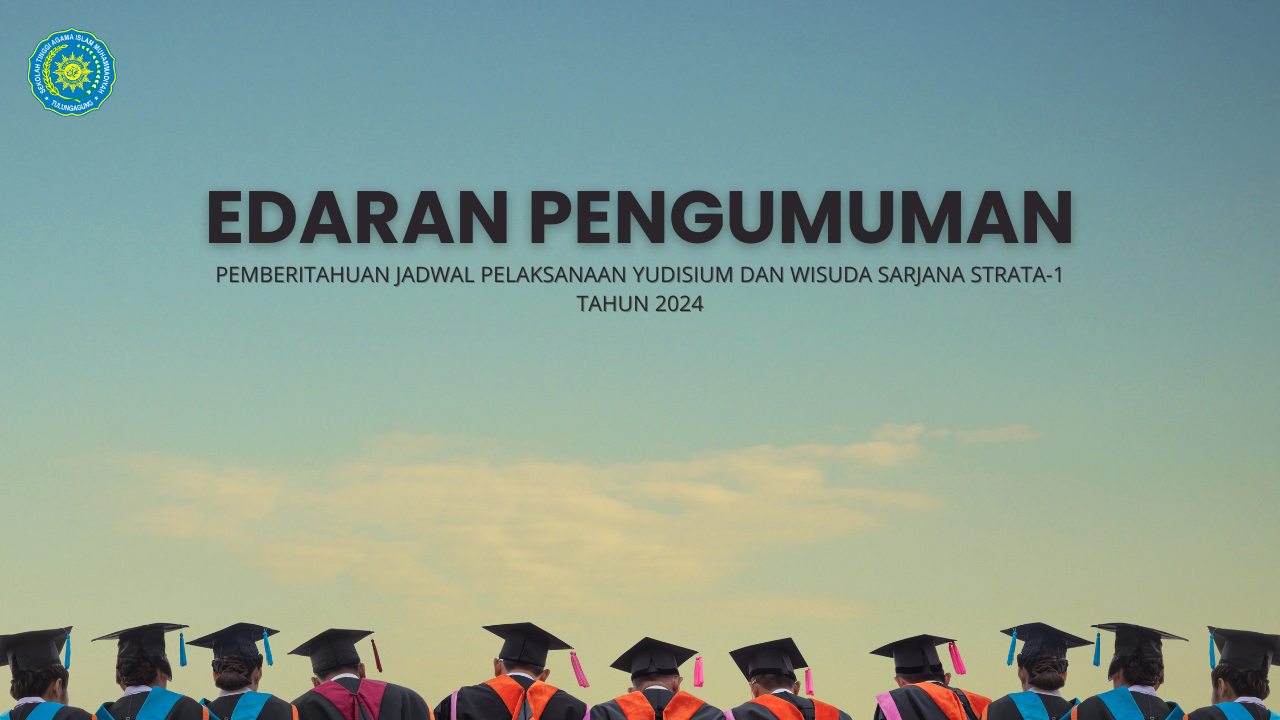 Jadwal Pelaksanaan Yudisium dan Wisuda Sarjana S-1