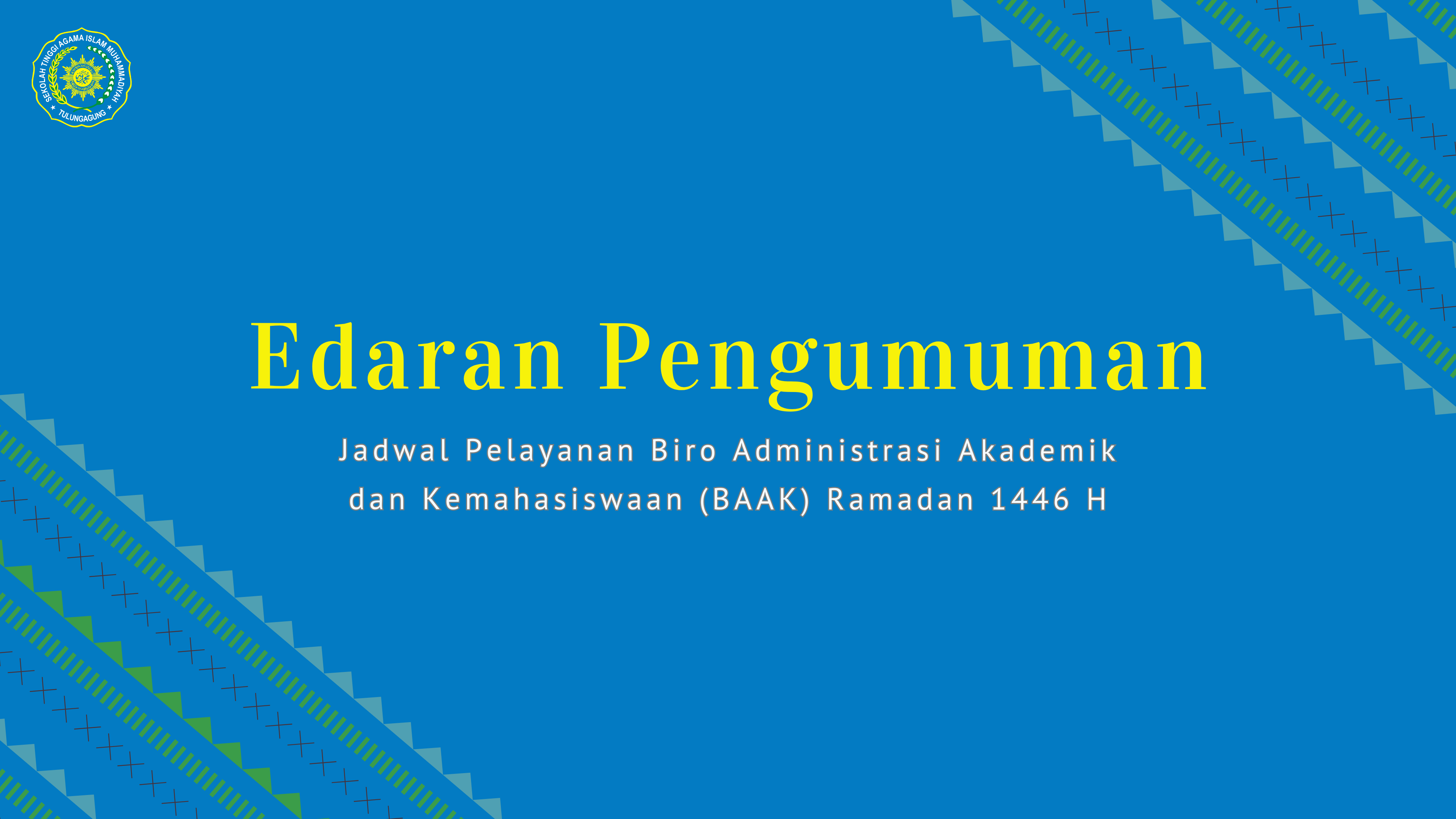 Jadwal Pelayanan BAAK Ramadan 1446 H