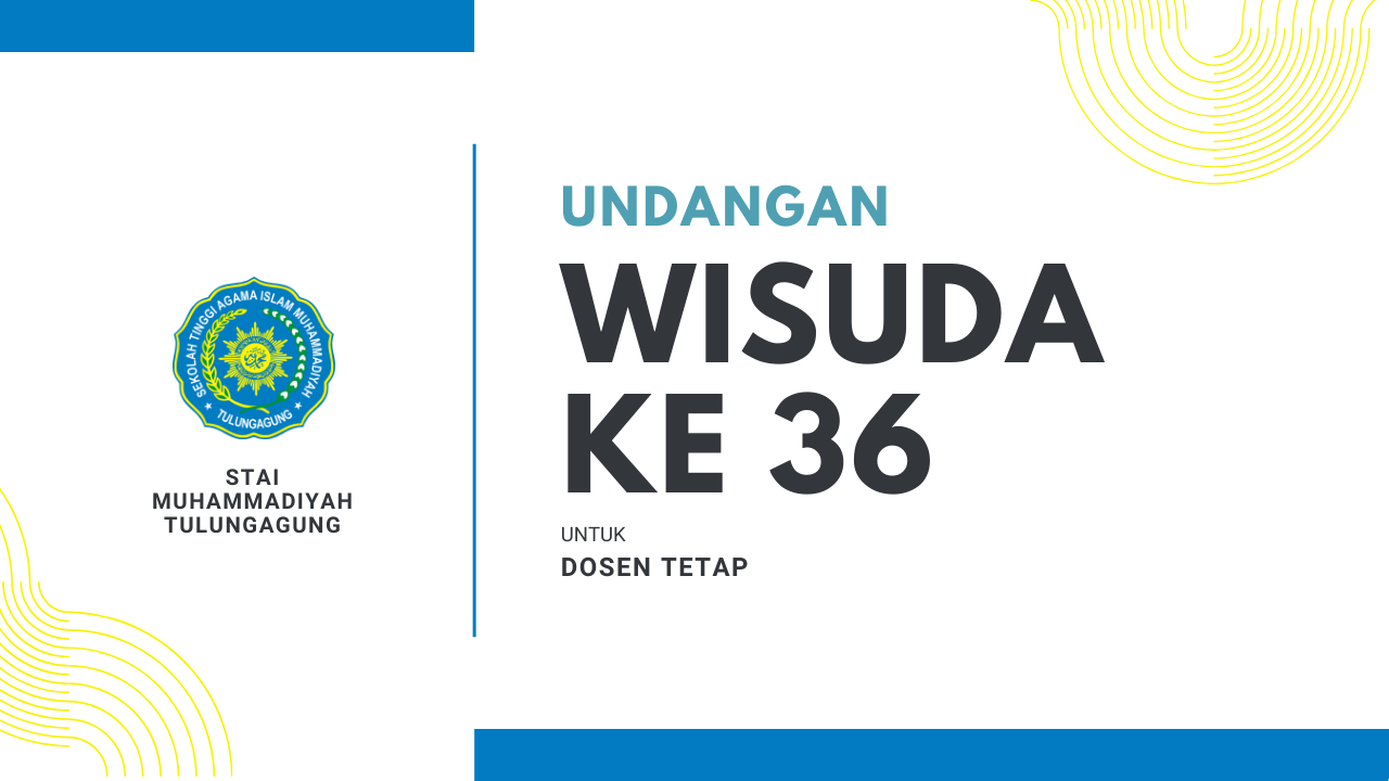 Undangan Wisuda ke-36 Dosen Tetap